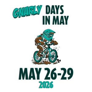 Gnarly Days in May - Whole Week